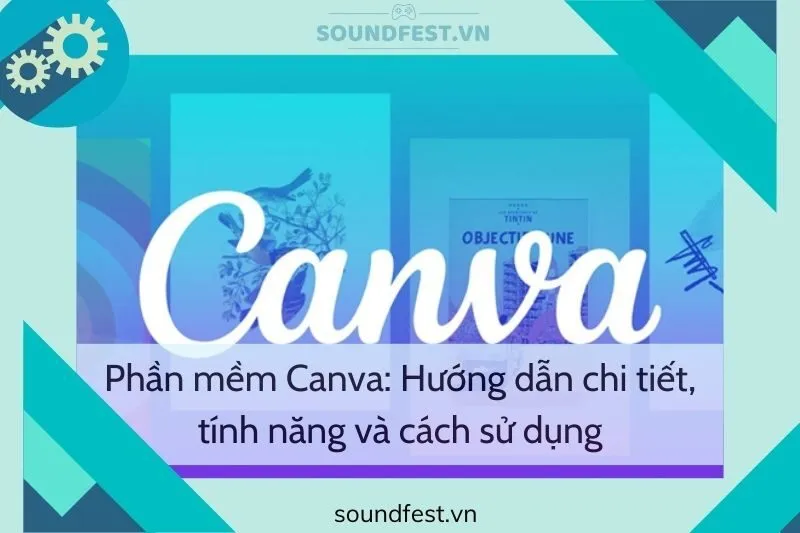 phan-mem-canva-huong-dan-chi-tiet-tinh-nang-va-cach-su-dung