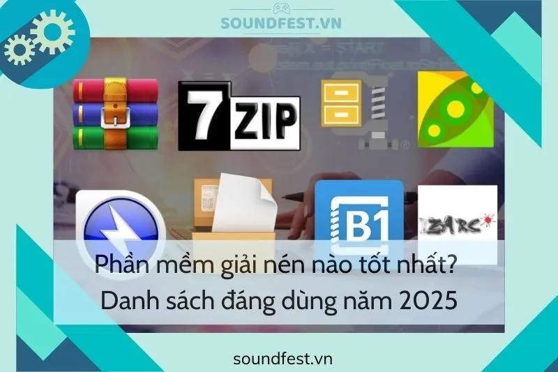 phan-mem-giai-nen-nao-tot-nhat-danh-sach-dang-dung-nam-2025