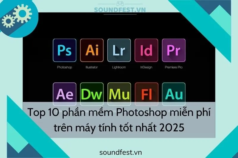 top-10-phan-mem-photoshop-mien-phi-tren-may-tinh-tot-nhat-2025