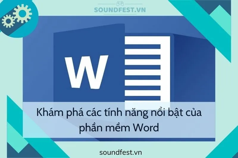 kham-pha-cac-tinh-nang-noi-bat-cua-phan-mem-word