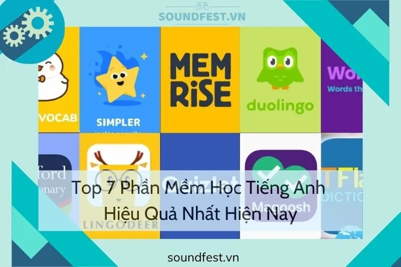 top-7-phan-mem-hoc-tieng-anh-hieu-qua-nhat-hien-nay